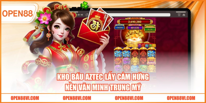Kho Báu Aztec lấy cảm hứng nền văn minh Trung Mỹ