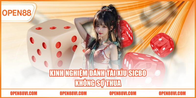 Kinh nghiệm đánh tài xỉu sicbo không sợ thua