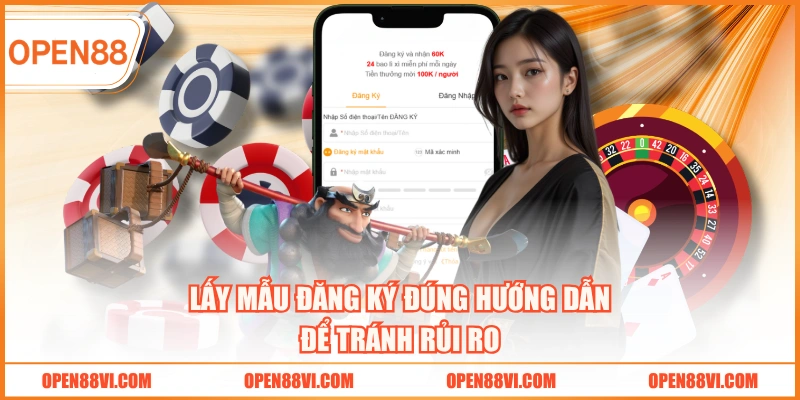 Lấy mẫu đăng ký đúng hướng dẫn để tránh rủi ro